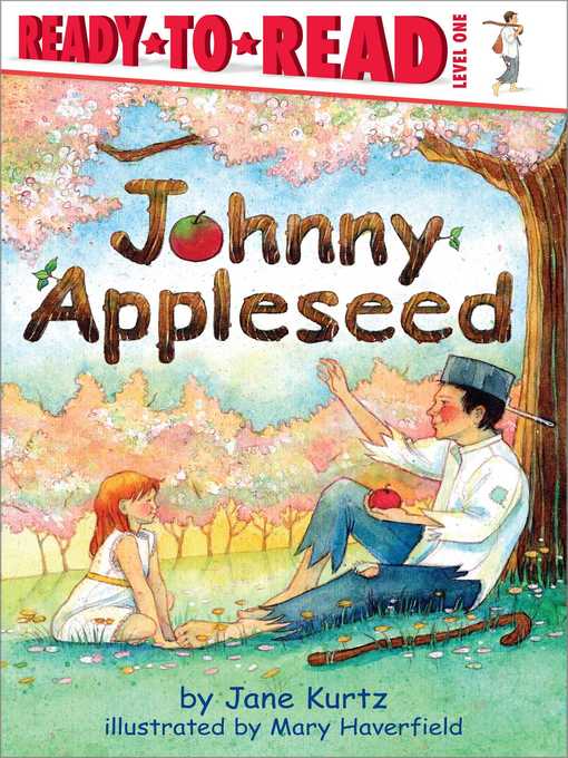 Title details for Johnny Appleseed by Jane Kurtz - Wait list